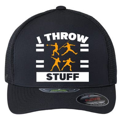 I Throw Stuff Shot Put Discus Track And Field Thrower Flexfit Unipanel Trucker Cap