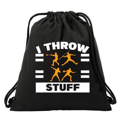 I Throw Stuff Shot Put Discus Track And Field Thrower Drawstring Bag