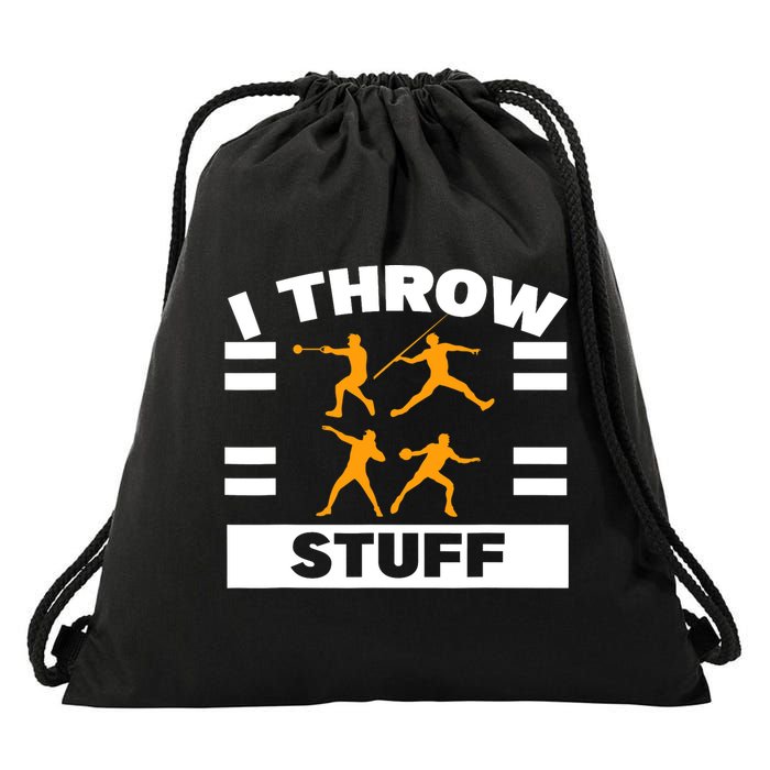 I Throw Stuff Shot Put Discus Track And Field Thrower Drawstring Bag