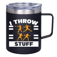I Throw Stuff Shot Put Discus Track And Field Thrower 12oz Stainless Steel Coffee Mug