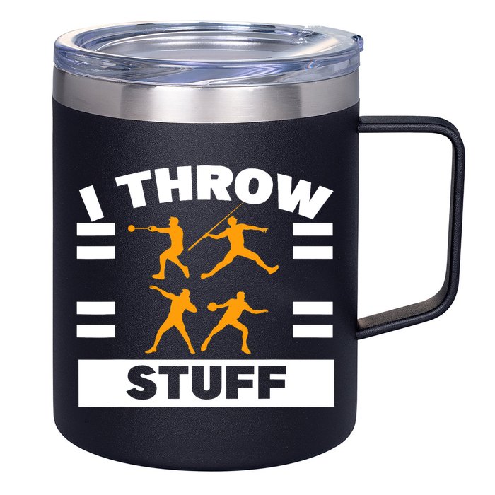 I Throw Stuff Shot Put Discus Track And Field Thrower 12oz Stainless Steel Coffee Mug