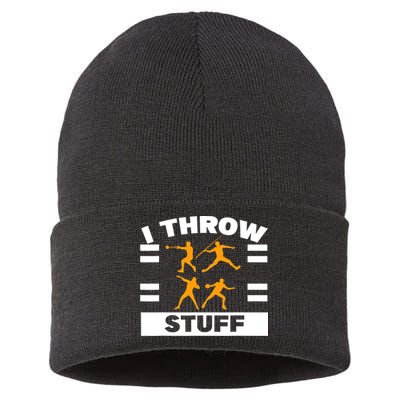 I Throw Stuff Shot Put Discus Track And Field Thrower Sustainable Knit Beanie