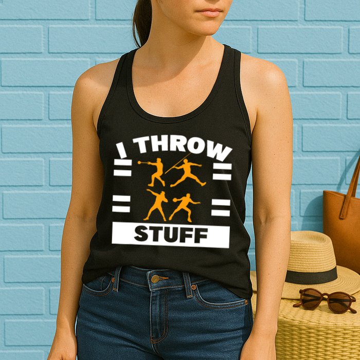 I Throw Stuff Shot Put Discus Track And Field Thrower Womens Tank Top