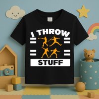 I Throw Stuff Shot Put Discus Track And Field Thrower Toddler T-Shirt