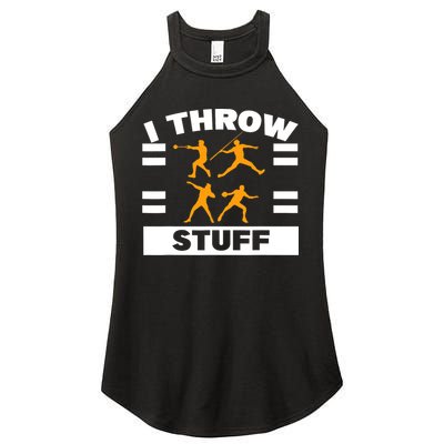 I Throw Stuff Shot Put Discus Track And Field Thrower Women's Perfect Tri Rocker Tank