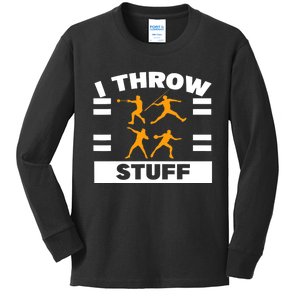 I Throw Stuff Shot Put Discus Track And Field Thrower Kids Long Sleeve Shirt