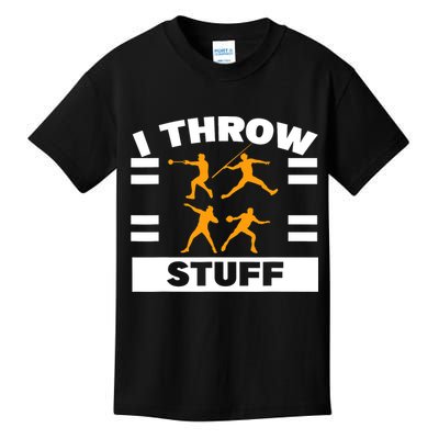 I Throw Stuff Shot Put Discus Track And Field Thrower Kids T-Shirt