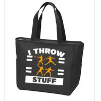 I Throw Stuff Shot Put Discus Track And Field Thrower Zip Tote Bag