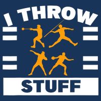 I Throw Stuff Shot Put Discus Track And Field Thrower Infant Baby Jersey Bodysuit