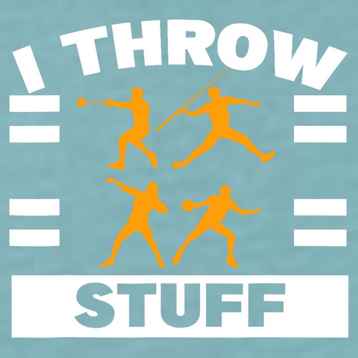 I Throw Stuff Shot Put Discus Track And Field Thrower Sueded Cloud Jersey T-Shirt