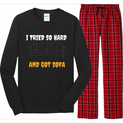 i tried so hard AND GOT SOFA Long Sleeve Pajama Set