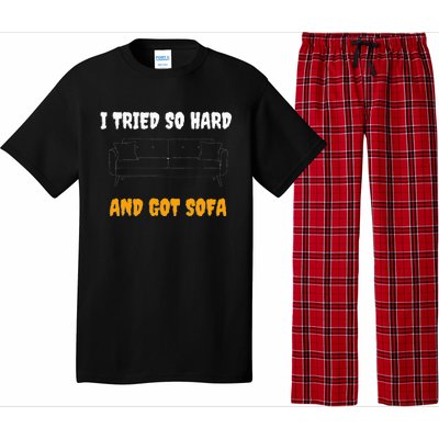 i tried so hard AND GOT SOFA Pajama Set