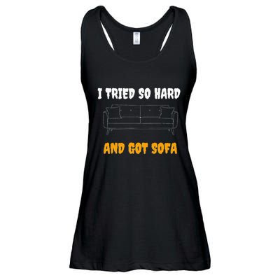 i tried so hard AND GOT SOFA Ladies Essential Flowy Tank