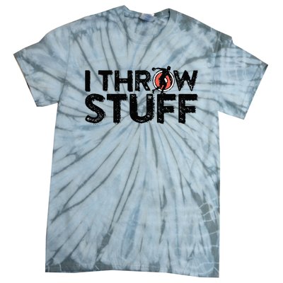 I Throw Stuff Shot Put Athlete Throwing Discus Track Field Tie-Dye T-Shirt