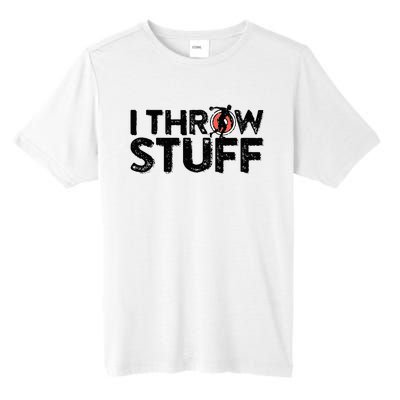 I Throw Stuff Shot Put Athlete Throwing Discus Track Field Tall Fusion ChromaSoft Performance T-Shirt