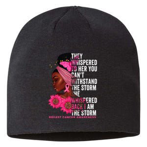 I'm The Storm Black Breast Cancer Survivor Pink Ribbon Sustainable Beanie