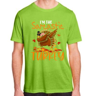 Im The Sarcastic Turkey Funny Thanksgiving Dabbing Turkey Gift Adult ChromaSoft Performance T-Shirt