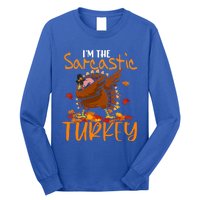 Im The Sarcastic Turkey Funny Thanksgiving Dabbing Turkey Gift Long Sleeve Shirt