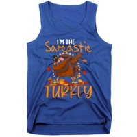 Im The Sarcastic Turkey Funny Thanksgiving Dabbing Turkey Gift Tank Top