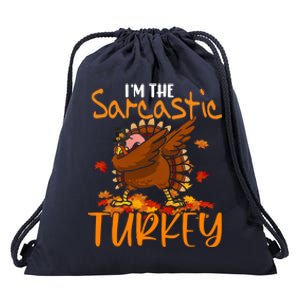 Im The Sarcastic Turkey Funny Thanksgiving Dabbing Turkey Gift Drawstring Bag