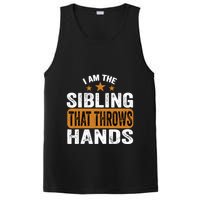 IM The Sibling That Throws Hands PosiCharge Competitor Tank