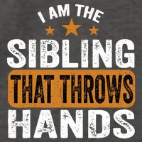 IM The Sibling That Throws Hands Vector Backpack
