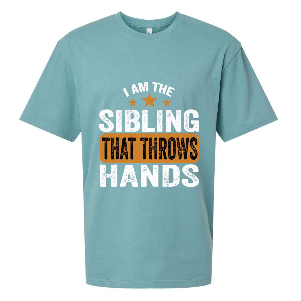 IM The Sibling That Throws Hands Sueded Cloud Jersey T-Shirt