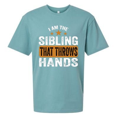 IM The Sibling That Throws Hands Sueded Cloud Jersey T-Shirt