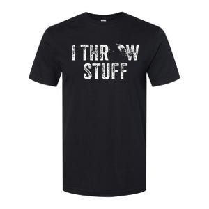 I Throw Stuff Shot Put Athlete Throwing Softstyle CVC T-Shirt