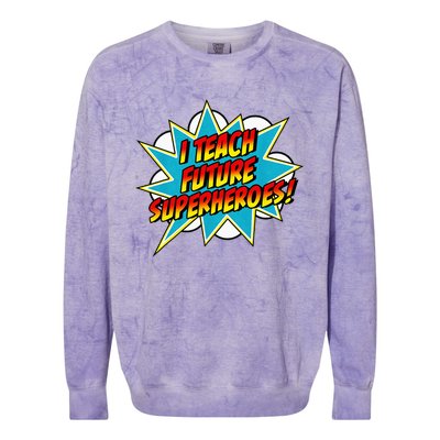 I Teach Superheroes Retro Comic Super Teacher Graphic Colorblast Crewneck Sweatshirt