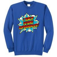 I Teach Superheroes Retro Comic Super Teacher Graphic Sweatshirt