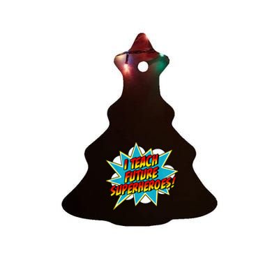 I Teach Superheroes Retro Comic Super Teacher Graphic Ceramic Tree Ornament