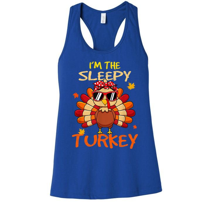 Im The Sleepy Turkey Family Happy Thanksgiving Thankful Gift Women's Racerback Tank