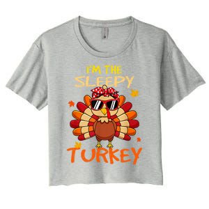 Im The Sleepy Turkey Family Happy Thanksgiving Thankful Gift Women's Crop Top Tee