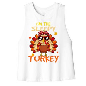 Im The Sleepy Turkey Family Happy Thanksgiving Thankful Gift Women's Racerback Cropped Tank