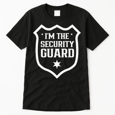 IM The Security Guard Doorman Bouncer Job Tall T-Shirt