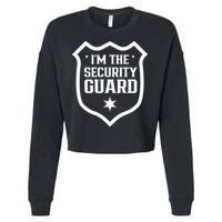 IM The Security Guard Doorman Bouncer Job Cropped Pullover Crew