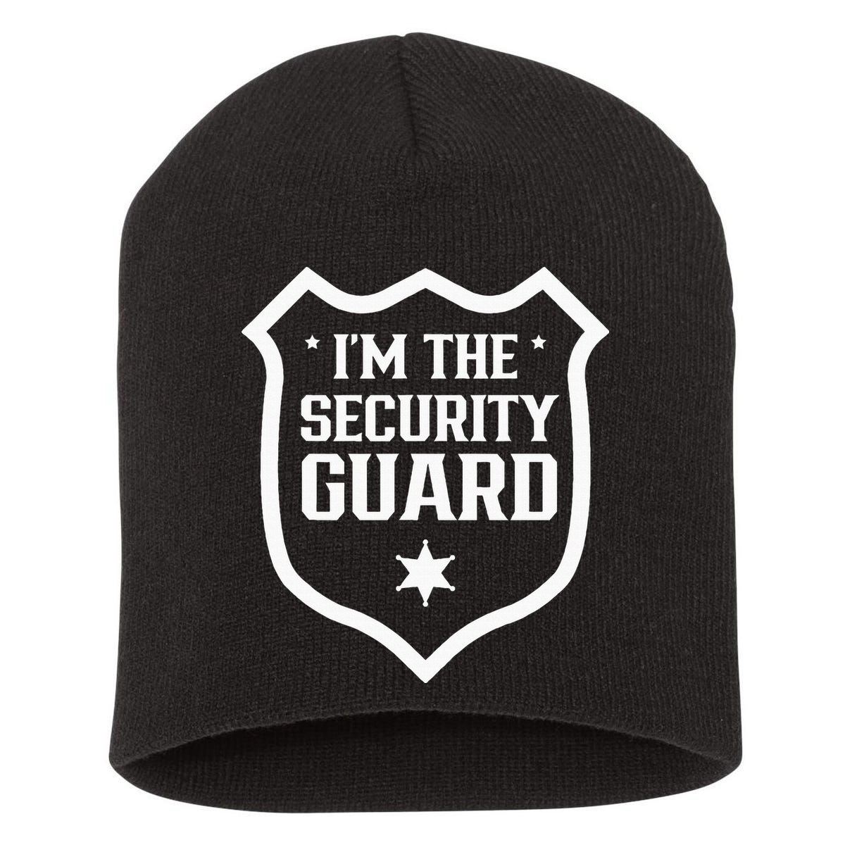 IM The Security Guard Doorman Bouncer Job Short Acrylic Beanie