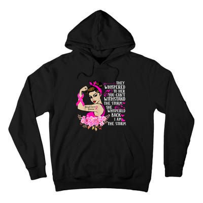 I'm The Storm Strong Wo Breast Cancer Warrior Pink Ribbon Tall Hoodie