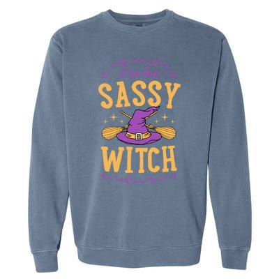 IM The Sassy Witch Funny Cute Matching Witchy Halloween Gift Garment-Dyed Sweatshirt