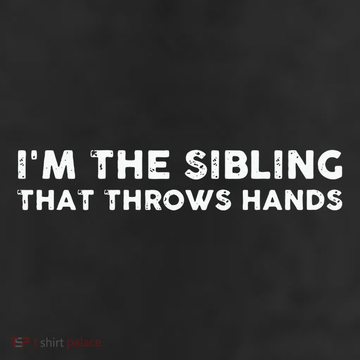 I'm The Sibling That Throws Hands 7 Panel Mesh Trucker Snapback Hat