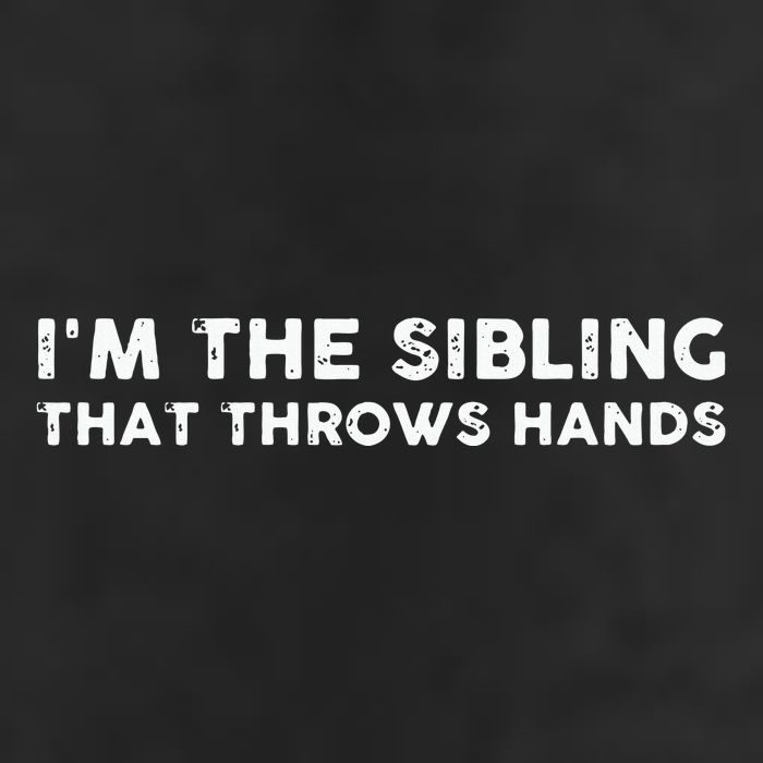 I'm The Sibling That Throws Hands Microfiber Hand Towel