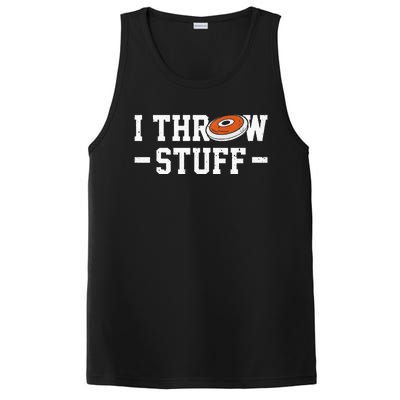 I Throw Stuff Discus Throwing Discus Thrower Throwing Sports PosiCharge Competitor Tank