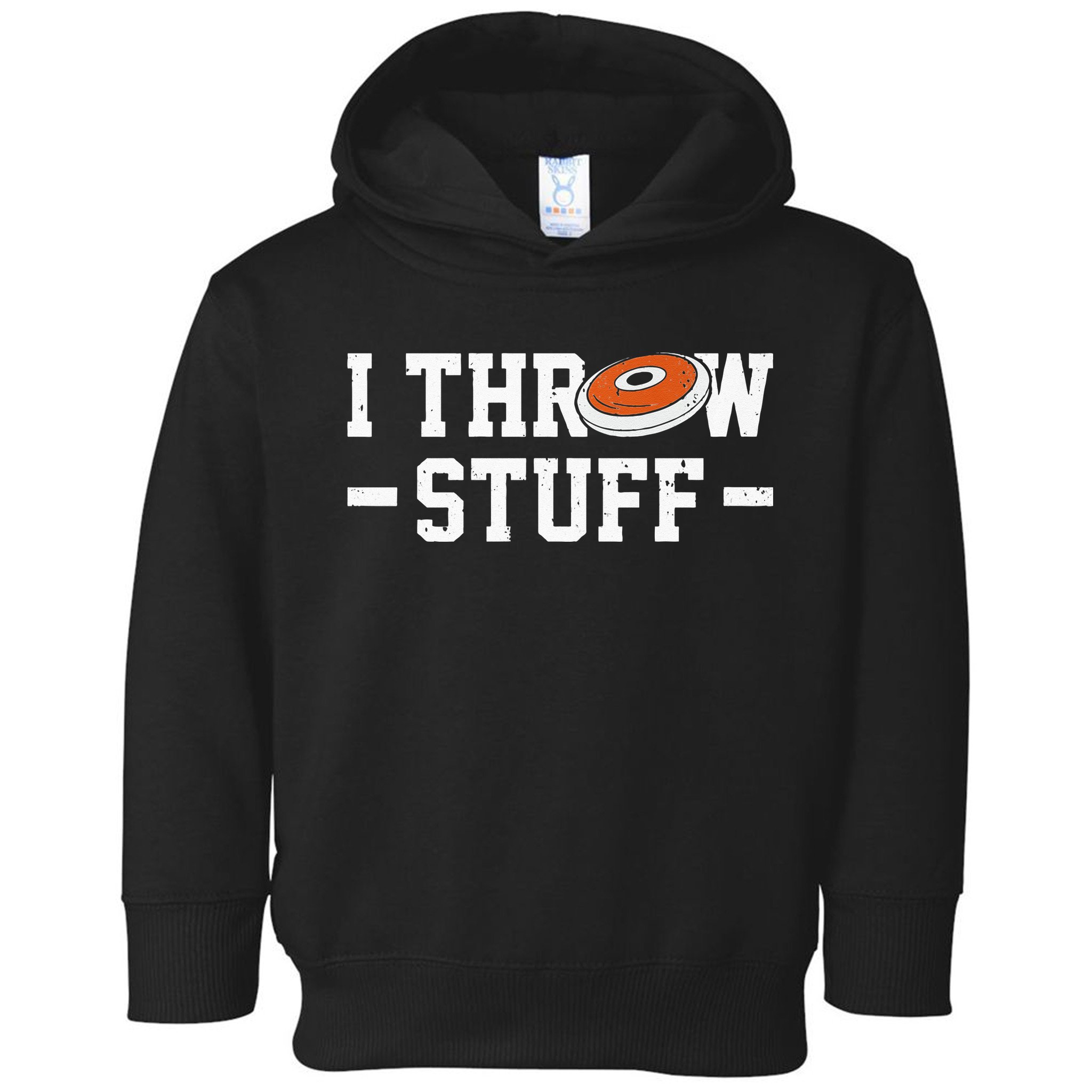 I Throw Stuff Discus Throwing Discus Thrower Throwing Sports Toddler Hoodie