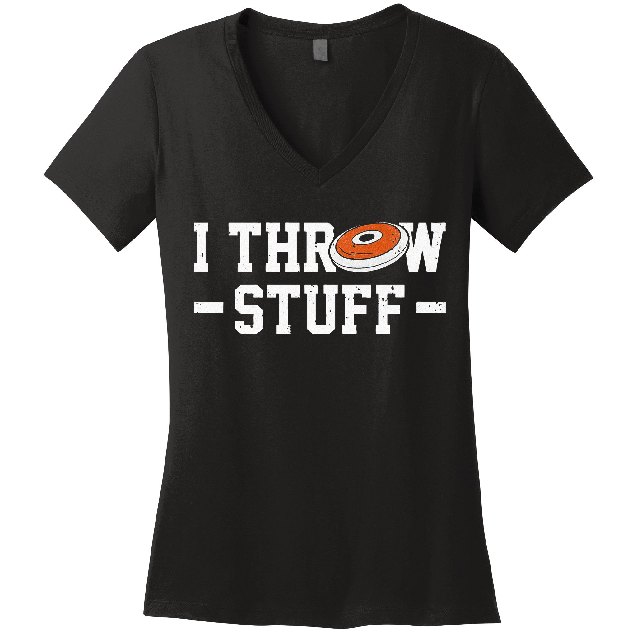 I Throw Stuff Discus Throwing Discus Thrower Throwing Sports Women's V-Neck T-Shirt