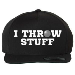 I Throw Stuff Shot Put Athlete Throwing Wool Snapback Cap