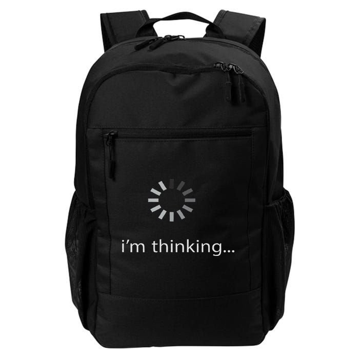 I'm Thinking ... Stand By, I'm Processing This .. Funny Daily Commute Backpack