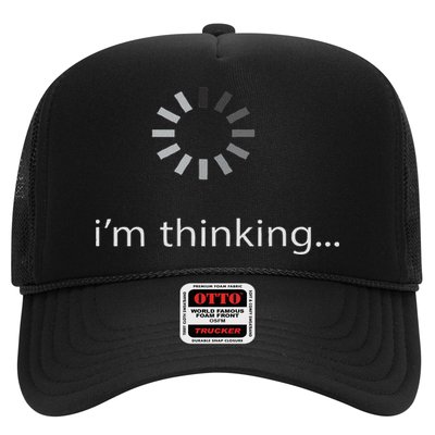 I'm Thinking ... Stand By, I'm Processing This .. Funny Trucker Hat