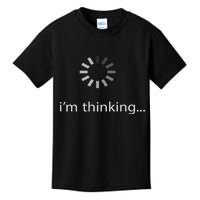 I'm Thinking ... Stand By, I'm Processing This .. Funny Kids T-Shirt