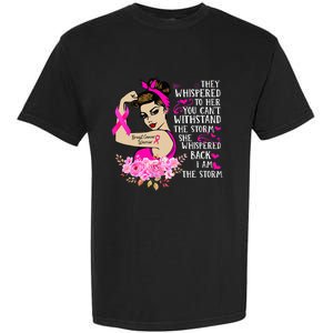 Im The Storm Strong Women Breast Cancer Warrior Pink Ribbon Garment-Dyed Heavyweight T-Shirt